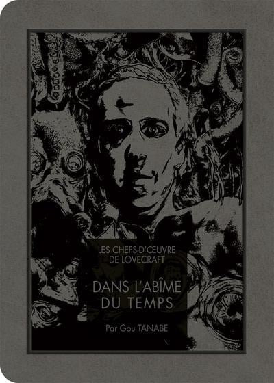 LES CHEFS D'OEUVRE DE LOVECRAFT - Dans l'abime du temps