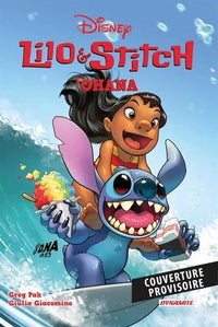 LILO & STITCH - OHANA - Tome 1