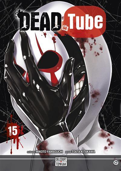 DEAD TUBE - Tome 15