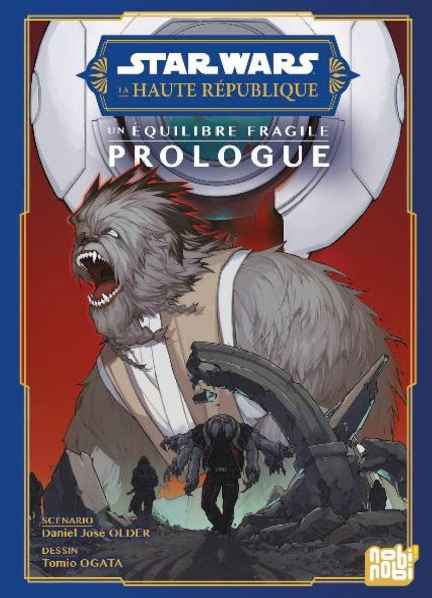 STAR WARS - LA HAUTE REPUBLIQUE - UN EQUILIBRE FRAGILE - Prologue