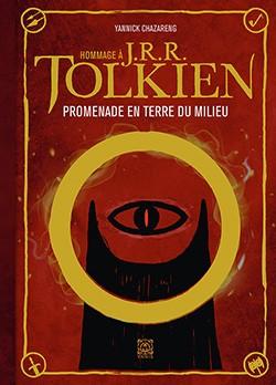 HOMMAGE A J. R. R. TOLKIEN (Nouvelle édition)