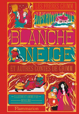 BLANCHE-NEIGE ET AUTRES CONTES DE GRIMM - Illustration par Minalima