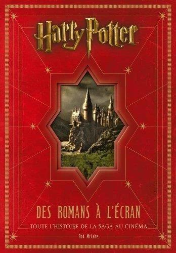 HARRY POTTER : Des romans à l'écran - Nouvelle édition