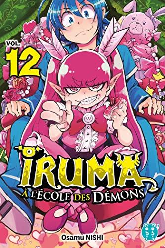IRUMA A L'ECOLE DES DEMONS - Tome 12