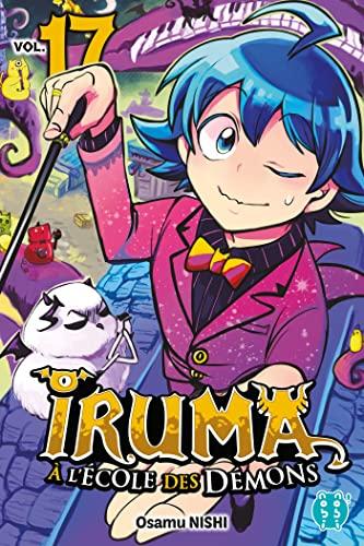 IRUMA A L'ECOLE DES DEMONS - Tome 17