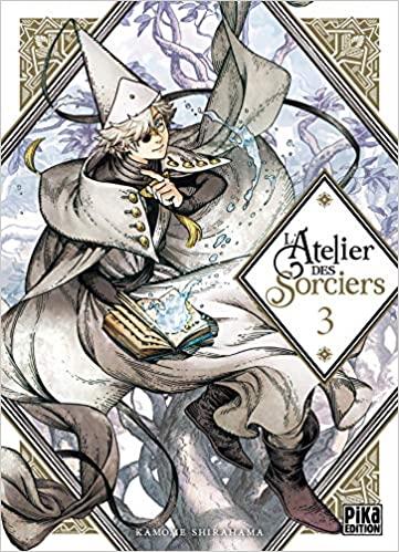 L'ATELIER DES SORCIERS - Tome 3