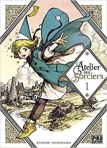 L'ATELIER DES SORCIERS - Tome 1