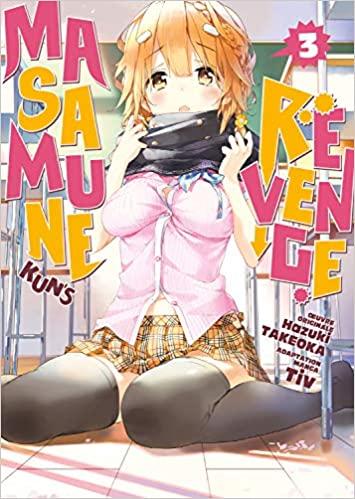 MASAMUNE-KUN'S REVENGE - Tome 3