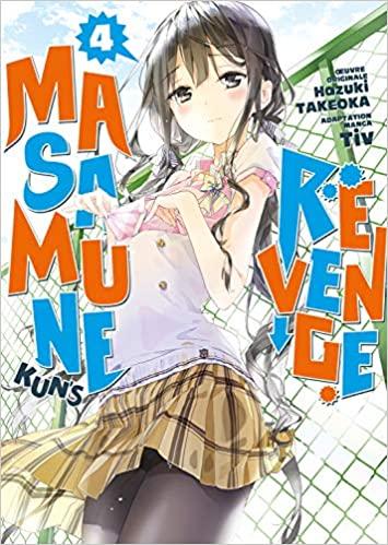 MASAMUNE-KUN'S REVENGE - Tome 4