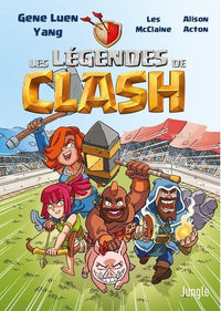 CLASH OF CLANS - Les légendes de Clash - Tome 1 - BD