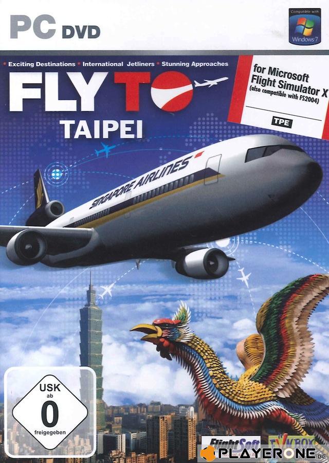 Fly To SINGAPOUR TAIPEI ( for Flight Simulator X ) (UK only)