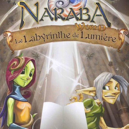 Naraba World : Le Labyrinthe de Lumière