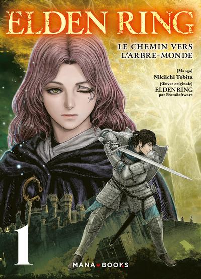ELDEN RING - Le chemin de l'Arbre-Monde - Tome 1