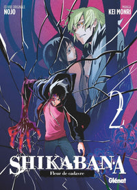 SHIKABANA - FLEUR DE CADAVRE - Tome 2