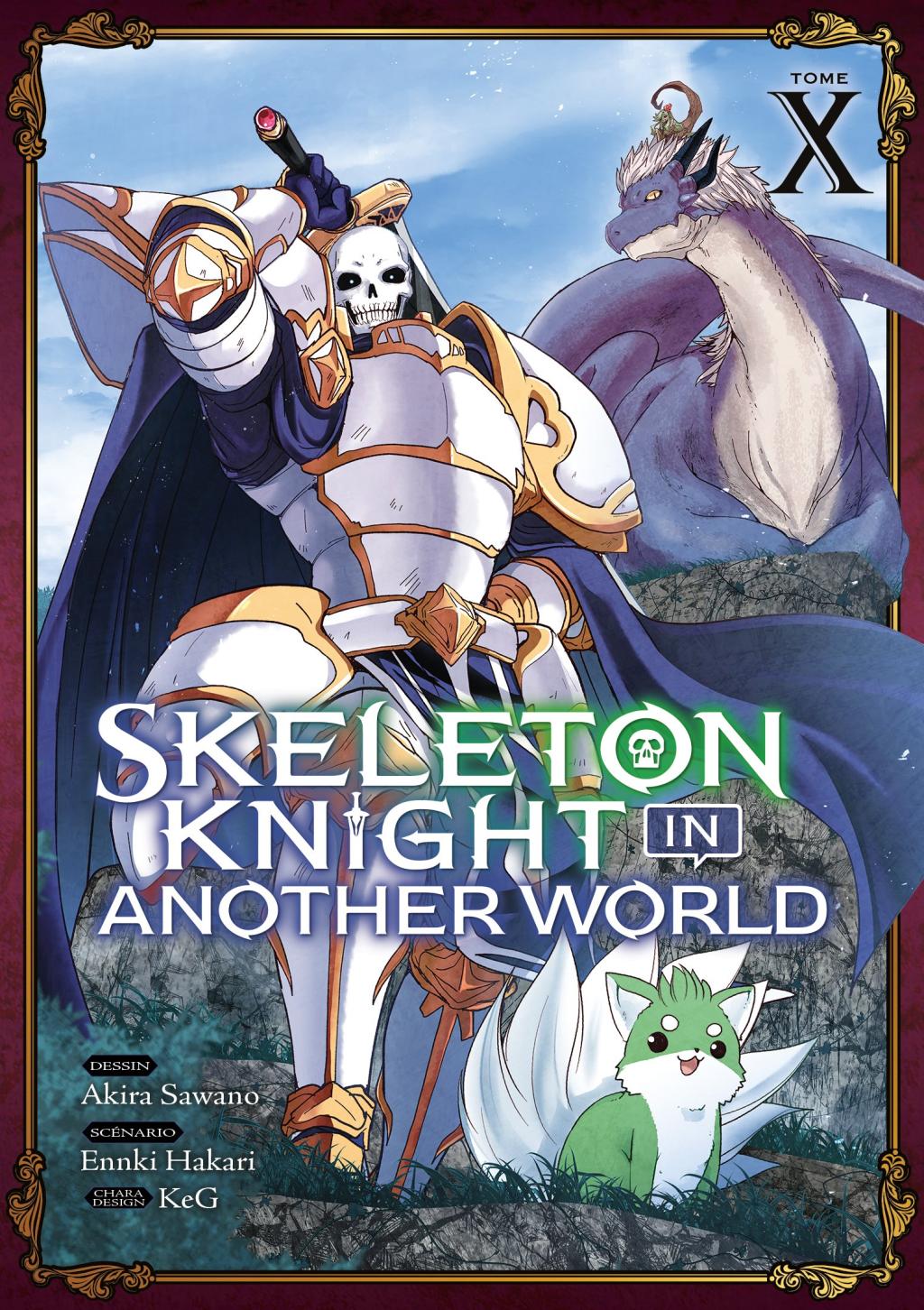 SKELETON KNIGHT IN ANOTHER WORLD - Tome 10