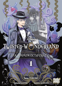 DISNEY TWISTED WONDERLAND - LA MAISON OCTAVINELLE - Tome 1