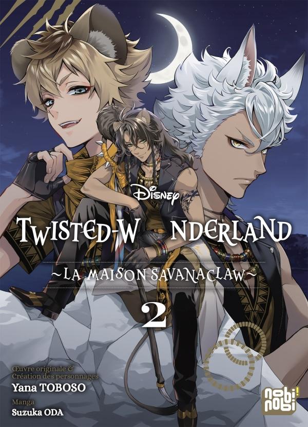 DISNEY TWISTED WONDERLAND - SAVANACLAW - Tome 2