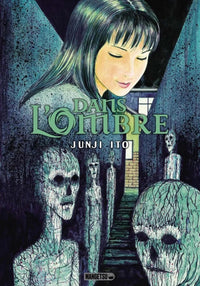 DANS L'OMBRE - JUNJI ITO