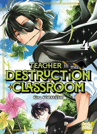 TEACHER IN THE DESTRUCTION CLASSROOM - Tome 4