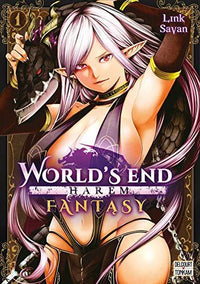 WORLD'S END HAREM FANTASY - Tome 1