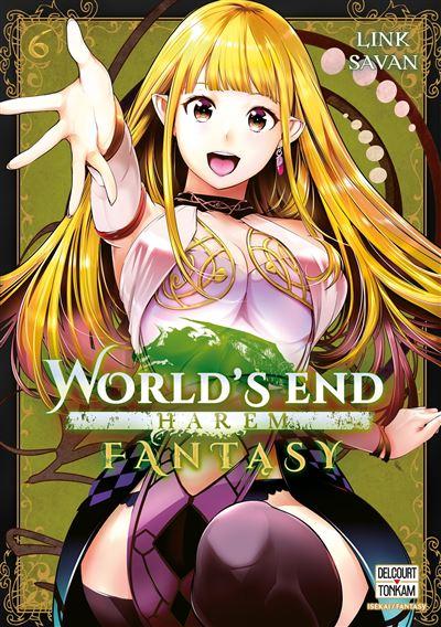 WORLD'S END HAREM FANTASY - Tome 6