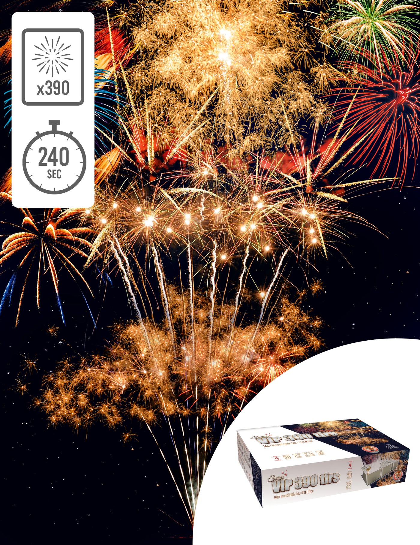 Feu d'artifice Soirée VIP® 390 tirs 4 min